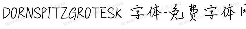 DORNSPITZGROTESK 字体字体转换